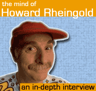 The Mind of Howard Rheingold